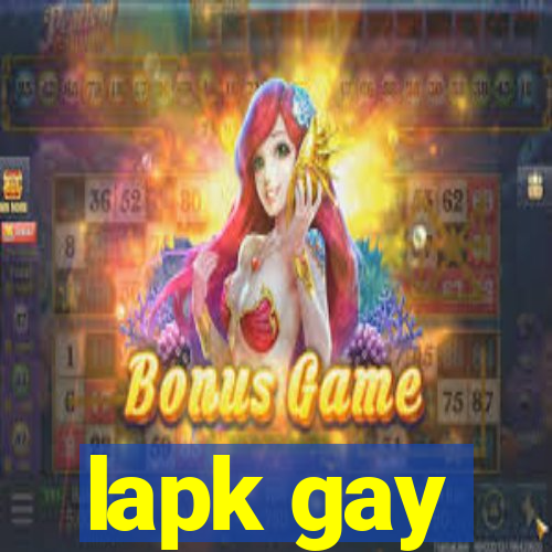 lapk gay